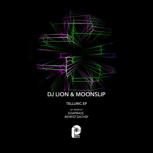 DJ Lion, Moonslip - Telluric [PS237]